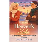For Heaven's Sake: A Maplewood Cove Mystery Romance: 1 (Maplewood Cove Mystery Romance Collection)
