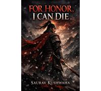 For Honor, I Can Die