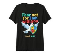 For I Am with You Isaías 41 10 Versículo de la Biblia Camiseta Premium