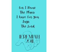 For I Know The Plans I Have for You, Says The Lord: Christian Journaling and Gratitude Notebook for Friends and Family