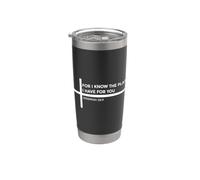 For I Know The Plans I Have For You Vaso térmico de acero inoxidable de doble pared