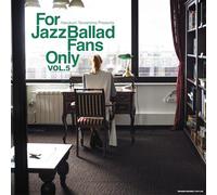 For Jazz Ballad Fans Only Vol.5 (LP) [Analog] [Vinilo]