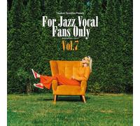 For Jazz Vocal Fans Only Vol.7