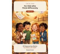 For Kids Who Think Differently: 15 Empowering Stories for Children with ADHD - Heroes Who Are Energetic, Creative, and Wonderfully Themselves (I See You Stories)