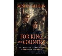 For King and Country (The Sorceress and the Dragon)