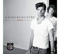 For King & Country - Crave