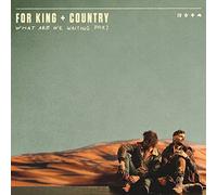 For King & Country - What Are We Waiting For? [VINYL] [Vinilo]