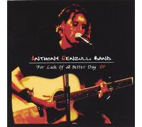 For Lack of a Better Day Ep