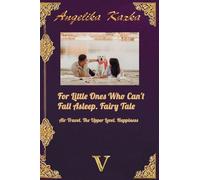 For Little Ones Who Can't Fall Asleep. Fairy Tale. Air Travel. The Upper Level. Happiness: 5