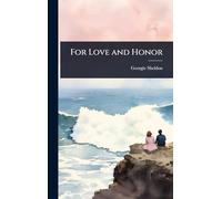 For Love and Honor