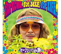 For Love.for Self.for Life