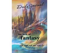 For Love of Fantasy - Daily Journal