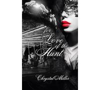 For Love Of The Hunt (The Games We Play)