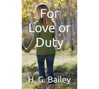 For Love or Duty