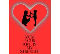 For My Mom: A Beautiful Gift of Love and Words from the Heart