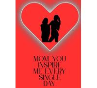 For My Mom: A Beautiful Gift of Love and Words from the Heart