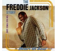 For Old Time's Sake: Freddie Jackson Story by Freddie Jackson