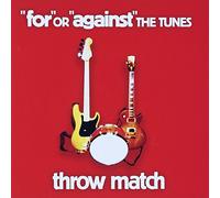 ”for”OR”against”THE TUNES