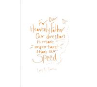 For our Heavenly Father our direction is more important than our speed quote by Larry R. Lawrence: Journal or Notebook for everyday use : Gift For ... family: LDS Inspirational Journal : 120 Pages