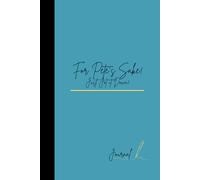 For Pete's Sake! Just Jot it Down!: Funny notebook gift for friends and family.