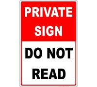 For Private Sign Do Not Read Funny Sign Tin Metal Sign 12 x 8 pulgadas