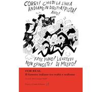 For real. Il fumetto italiano tra realtà e realismo (Civiltà italiana. Terza serie)