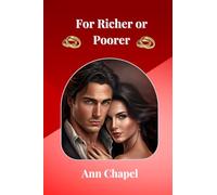 For Richer or Poorer: A Steamy Contemporary Romance Novel (Wedding Vows)