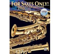 For Saxes Only 2: 10 Jazz Duets for Saxophone
