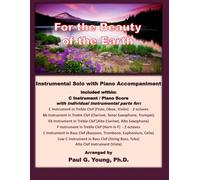 For the Beauty of the Earth: Instrumental Solo with Piano Accompaniment (Instrumental Solo with Piano Accompaniment Collection)