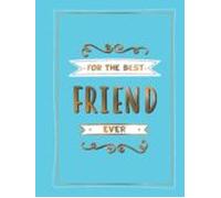 For The Best Friend Ever (ebook)