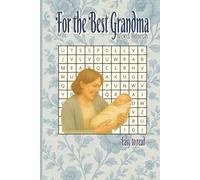 For the Best Grandma Word Search Puzzle Book: Word Searches with Easy to Read Print about baby for grandma, 110 pages, 50+ Puzzles, Gift for New Grandma, Baby Announcement, Free time and Relaxation