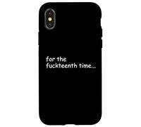 For The Fuckteenth Time Sign I Don't Know I Just Work Here Carcasa para iPhone X/XS