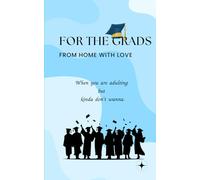 For the Grads - From Home with Love: When you are adulting but kinda don't wanna.