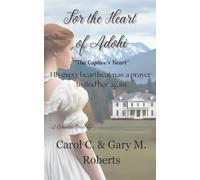 For the Heart of Adohi: 2 (The Captive's Heart)