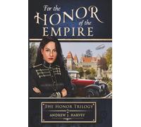 For the Honor of the Empire: 2 (The Honor Trilogy)