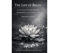 For the Life of Brian: Academic Edition for Nursing and Medical Education