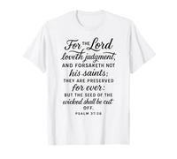 For The Lord Loveth Judgment Salmo 37:28 Escritura Bíblica Dios Camiseta