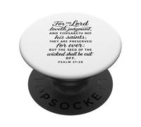 For The Lord Loveth Judgment Salmo 37:28 Escritura Bíblica Dios PopSockets PopGrip Adhesivo