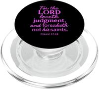 For The Lord Loveth Judgment Salmo 37:28 Escritura Bíblica Dios PopSockets PopGrip para MagSafe