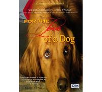 For the Love of a Dog [USA] [DVD]