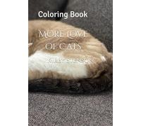 For the Love of Cats More: Coloring Book