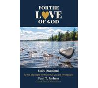 For the Love of God: Daily Devotional: By this all people will know that you are My disciples