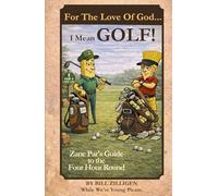 FOR THE LOVE OF GOD…I MEAN GOLF!