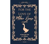 For the Love of Mother Goose: A Fairyvale Tale (Fairyvale Tales)