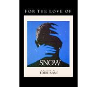 For The Love of Snow