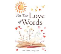 For The Love of Words