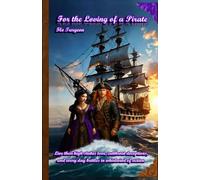 For the Loving of a Pirate: 1 (For the Loving of a Pirate - Standard)