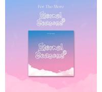 For The More - Eternal Seasons