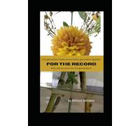 For The Record: My Family Legacy Journal