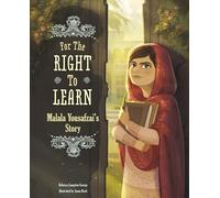 For The Right To Learn: Malala Yousafzai's Story (Encounter)